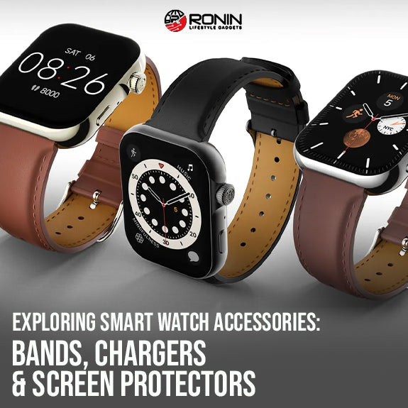 Exploring Smart Watch Accessories: Bands, Chargers, and Screen Protectors