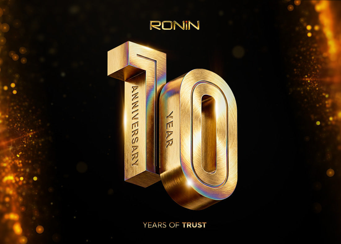 Ten Years of Ronin. A Decade Built by You.