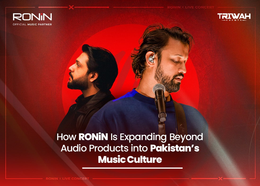 How Ronin Is Expanding Beyond Audio Products into Pakistan’s Music Culture