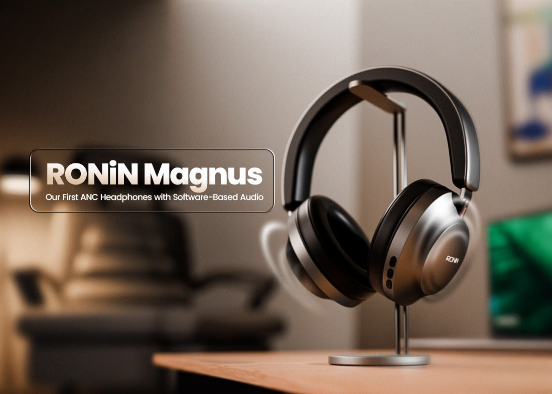 Ronin Magnus: Our First ANC Headphones with Software-Based Audio