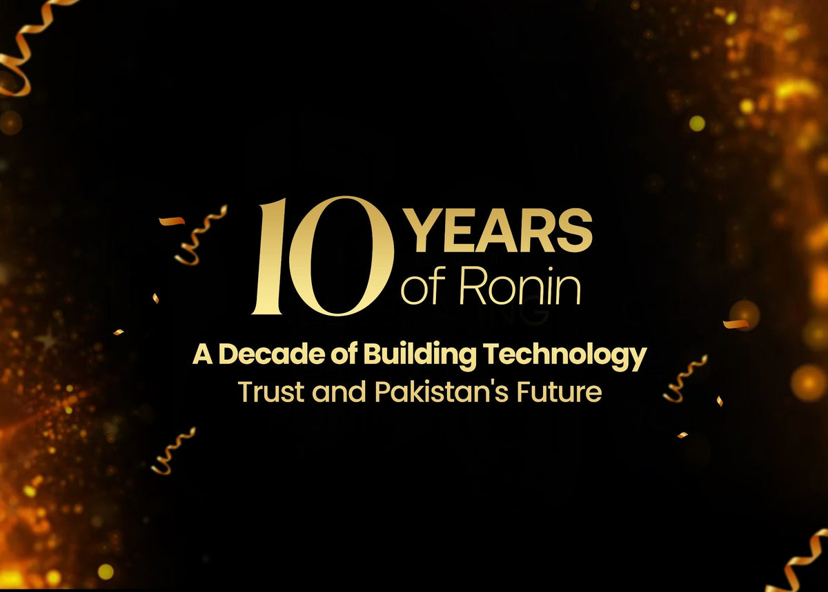 10 Years of Ronin: A Decade of Building Technology, Trust and Pakistan's Future