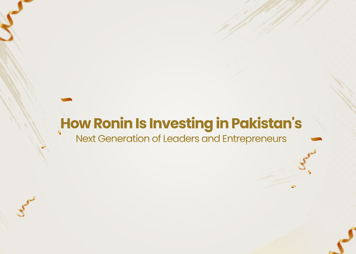 Giving Back: How Ronin Is Investing in Pakistan's Next Generation of Leaders and Entrepreneurs